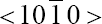 $ \lt 10\bar 10 \gt $